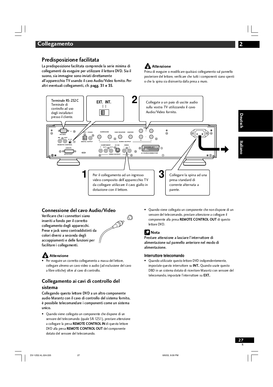 2collegamento, Predisposizione facilitata, Connessione del cavo audio/video | Collegamento ai cavi di controllo del sistema, Deut sch it aliano, Attenzione, Ext. int | Marantz DV-12S2 User Manual | Page 27 / 188