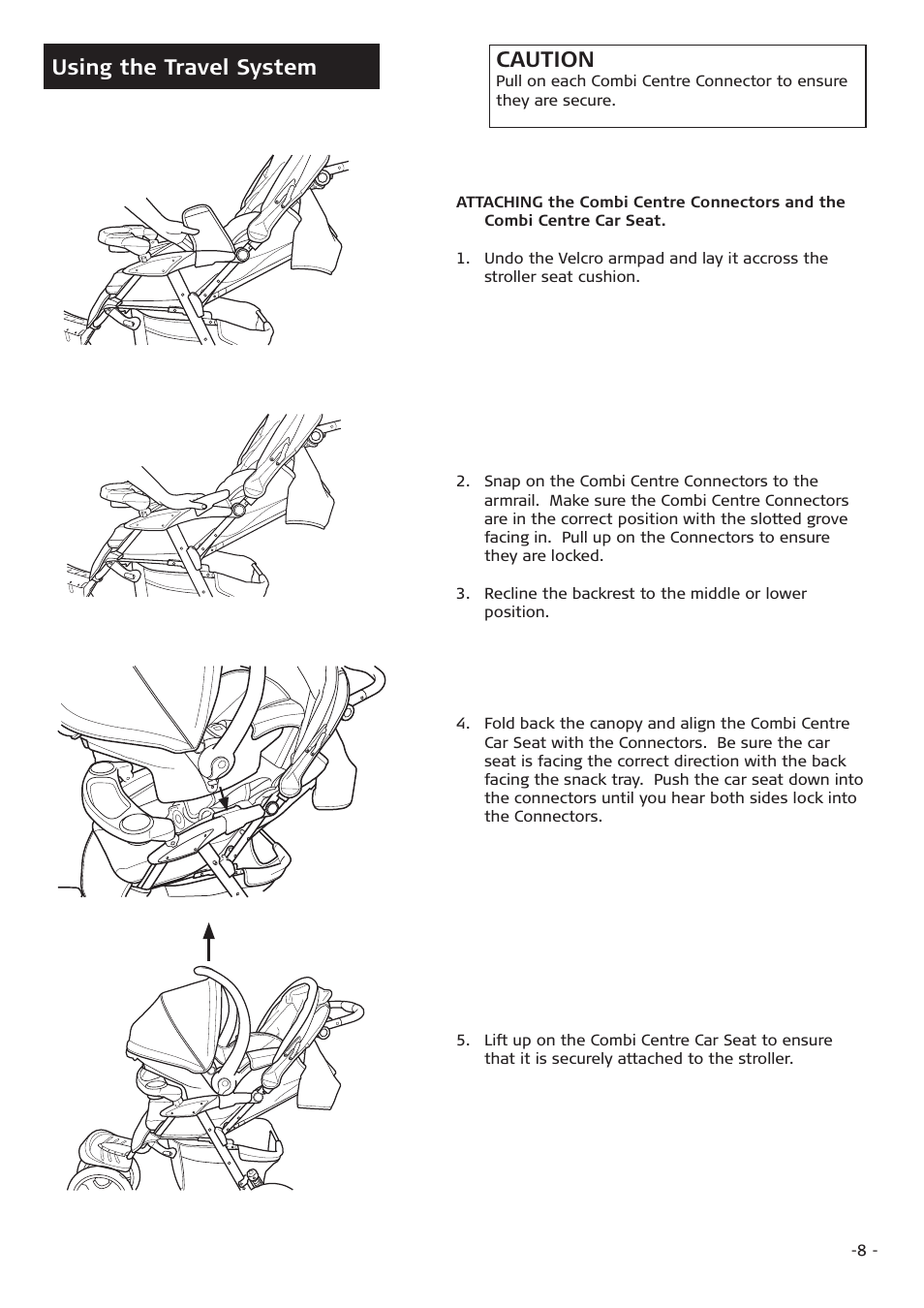 Using the travel system, Caution | Combi 7735 User Manual | Page 8 / 12