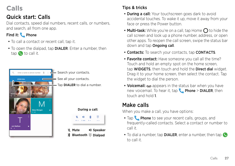 Calls, Quick start: calls, Make calls | Tips & tricks | Motorola Moto Z Droid User Manual | Page 29 / 68