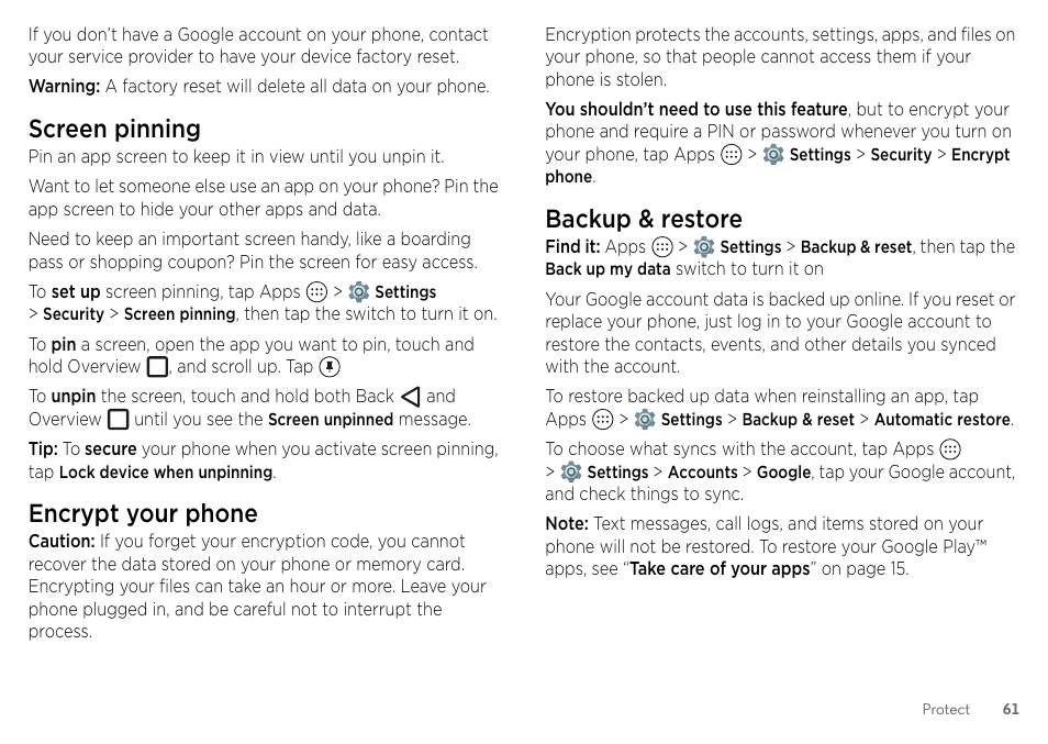 Screen pinning, Encrypt your phone, Backup & restore | Motorola Moto Z Droid User Manual | Page 63 / 68