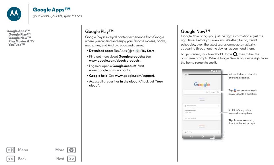 Google apps, E, see “ google now, Oogle play | Next, Google play, Google now, Back next menu more | Motorola Moto X Pure Edition User Manual | Page 36 / 57