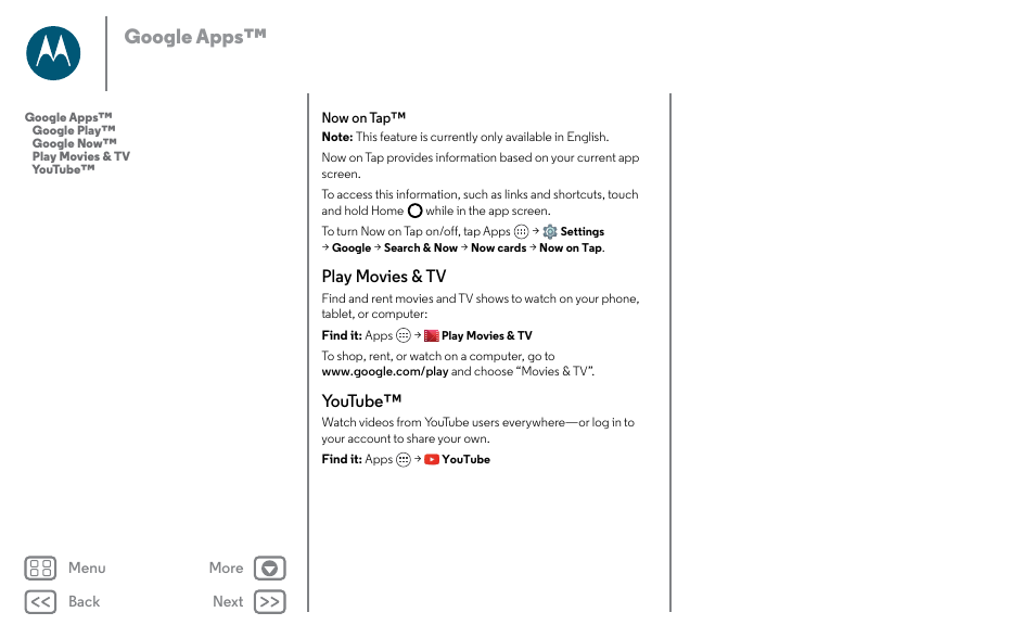 See “ now on tap, Next, Play movies & tv youtube | Google apps, Play movies & tv, Youtube | Motorola Moto X Pure Edition User Manual | Page 37 / 57