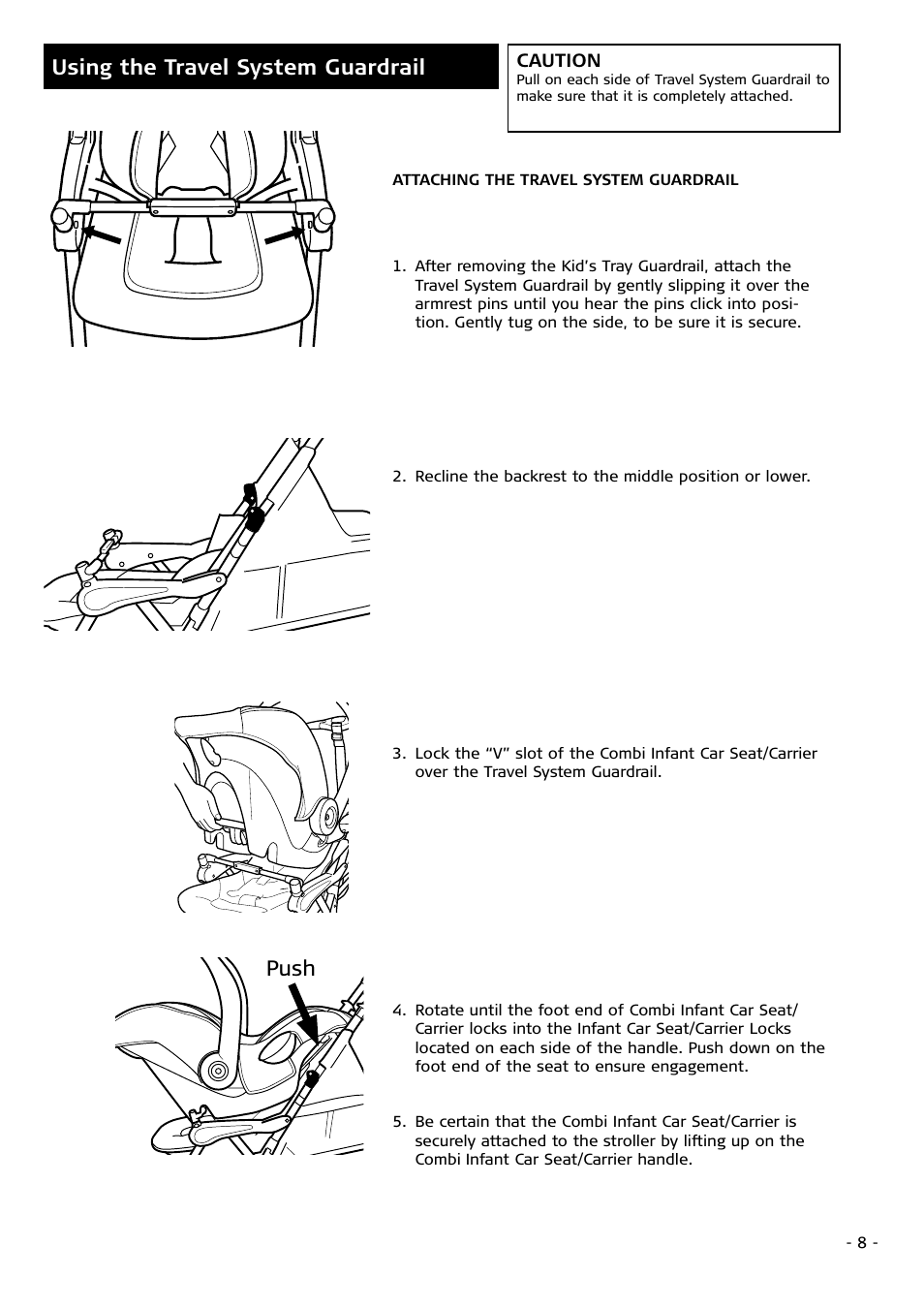 Using the travel system guardrail, Push | Combi 4010 User Manual | Page 8 / 16