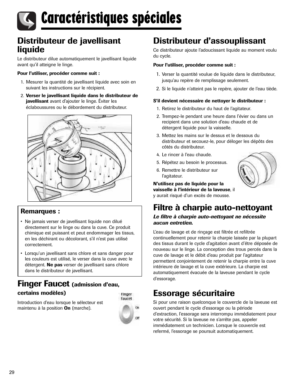 Caractéristiques spéciales, Distributeur de javellisant liquide, Distributeur d’assouplissant | Filtre à charpie auto-nettoyant, Essorage sécuritaire, Finger faucet, Remarques | Maytag MAV551EEWW User Manual | Page 30 / 52