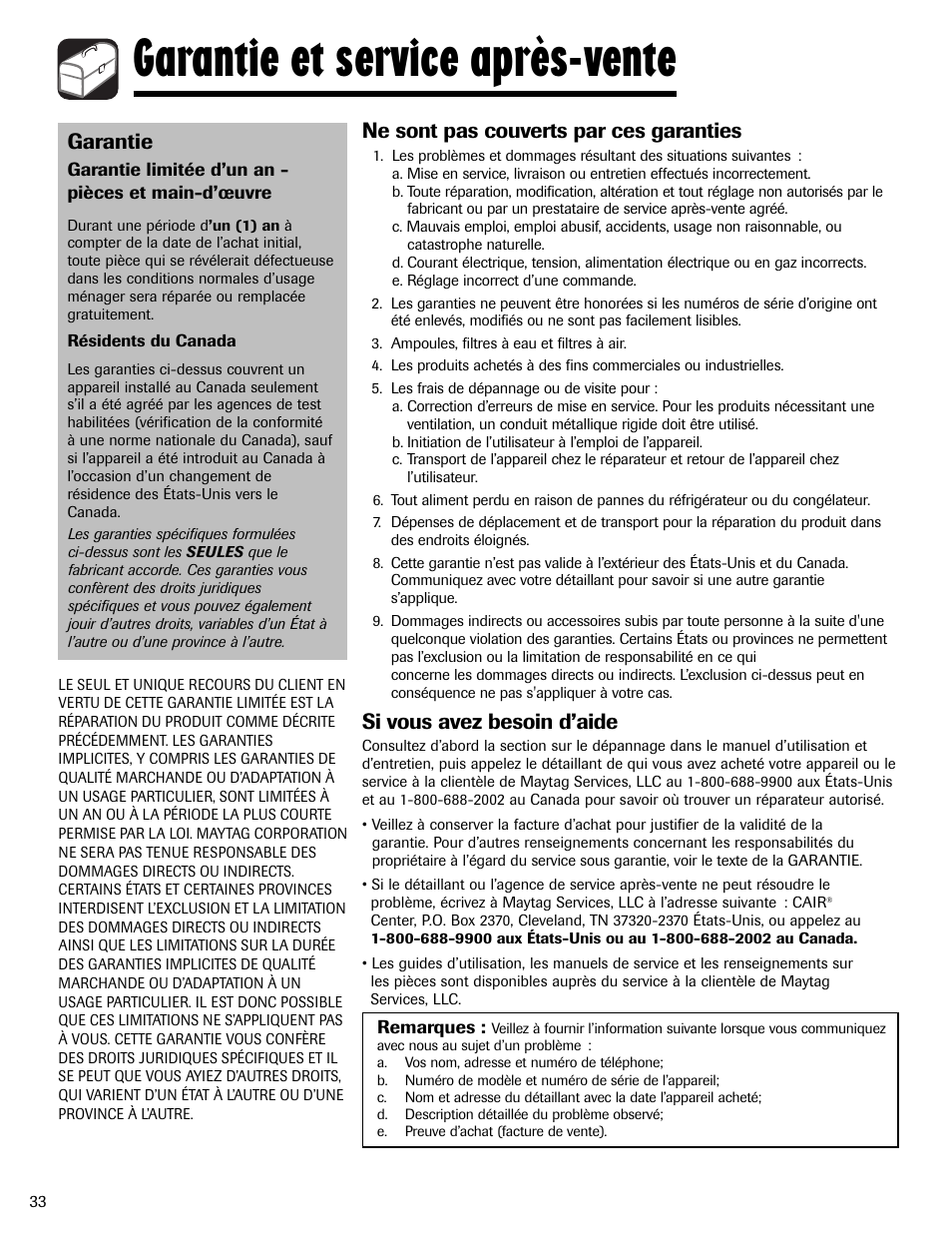 Garantie et service après-vente, Garantie, Ne sont pas couverts par ces garanties | Si vous avez besoin d’aide, Garantie limitée d’un an - pièces et main-d’œuvre, Remarques | Maytag MAV551EEWW User Manual | Page 34 / 52