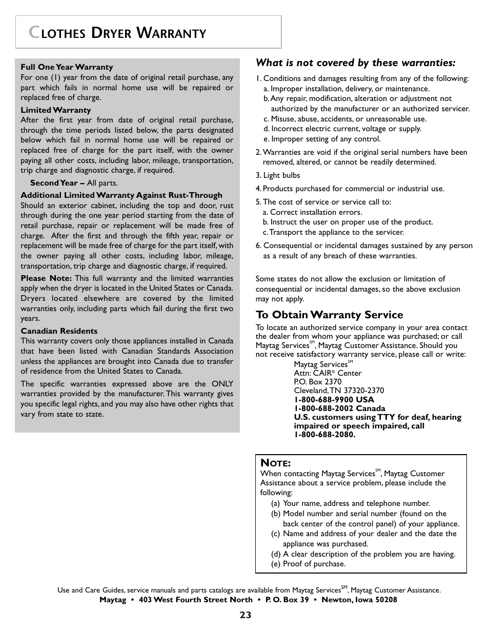 Lothes, Ryer, Arranty | What is not covered by these warranties | Maytag MDG9800AWQ User Manual | Page 24 / 72