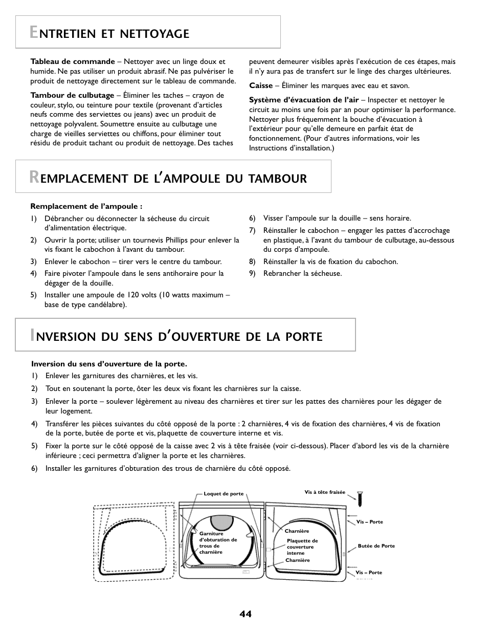 Ntretien et nettoyage, Emplacement de l, Ampoule du tambour | Nversion du sens d, Ouverture de la porte | Maytag MDG9800AWQ User Manual | Page 45 / 72