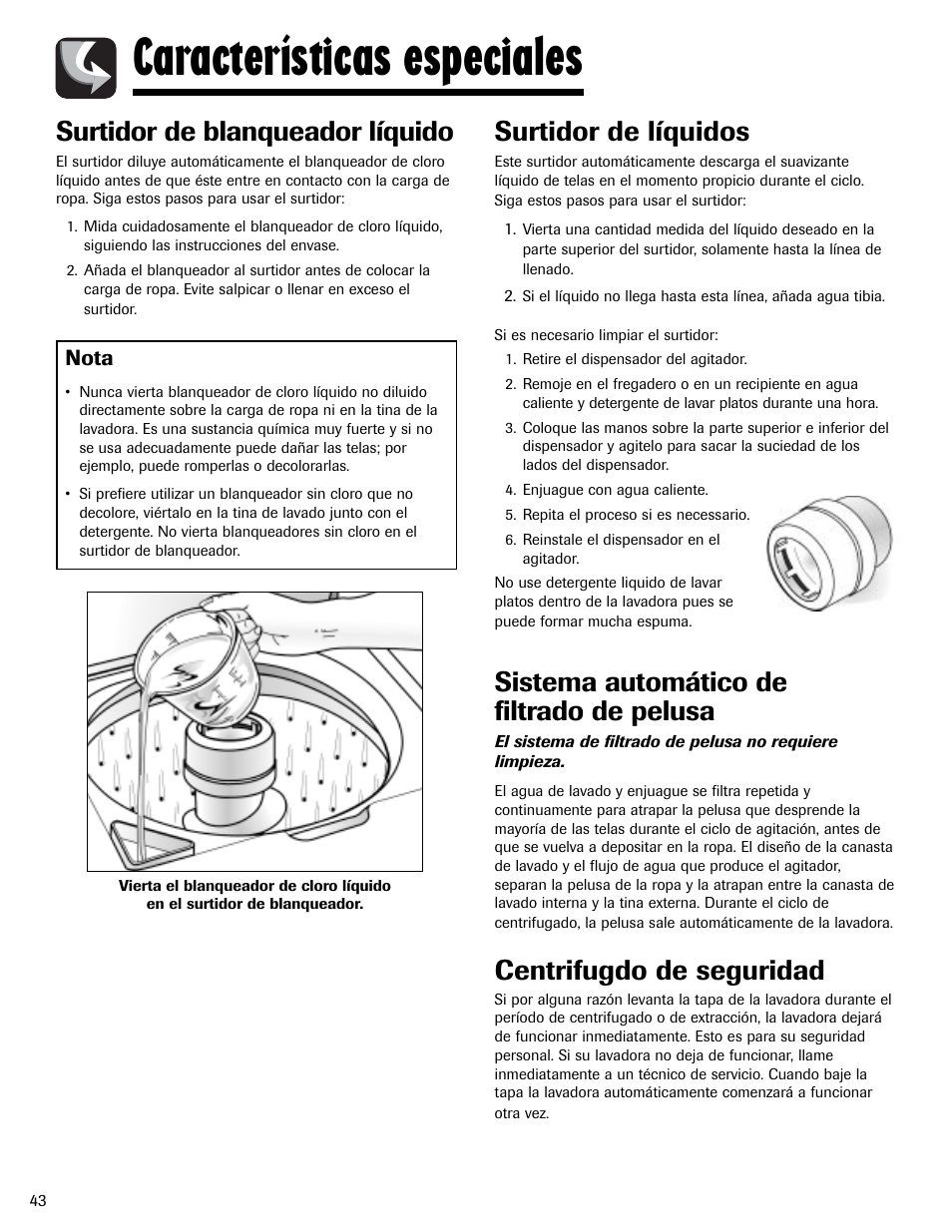 Características especiales, Surtidor de blanqueador líquido, Surtidor de líquidos | Sistema automático de filtrado de pelusa, Centrifugdo de seguridad | Maytag HAV2460AWW User Manual | Page 44 / 48