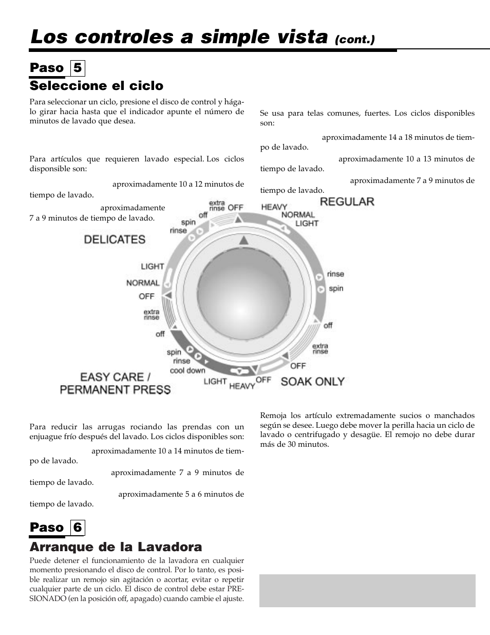 Los controles a simple vista, Arranque de la lavadora, Seleccione el ciclo | Paso 5 paso 6, Cont.) | Maytag SAV505DAWW User Manual | Page 26 / 32
