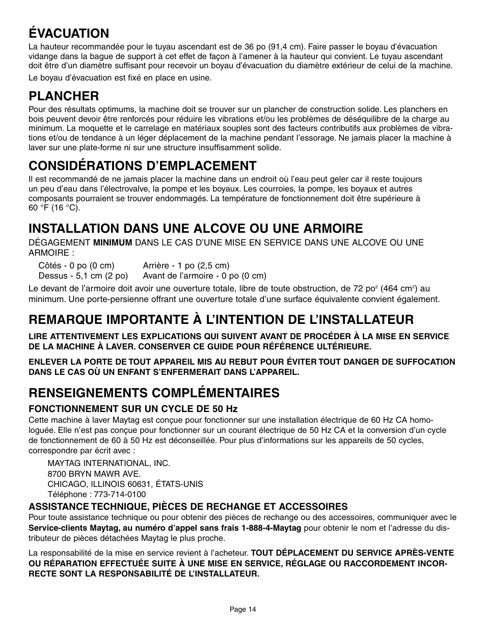 Évacuation, Plancher, Considérations d’emplacement | Installation dans une alcove ou une armoire, Renseignements complémentaires | Maytag MAH6800AWW User Manual | Page 15 / 23