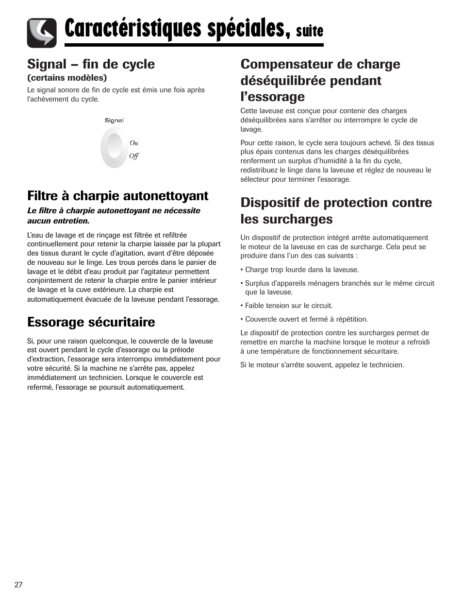 Caractéristiques spéciales, Suite, Signal – fin de cycle | Dispositif de protection contre les surcharges, Filtre à charpie autonettoyant, Essorage sécuritaire | Maytag PAVT234AWW User Manual | Page 28 / 48