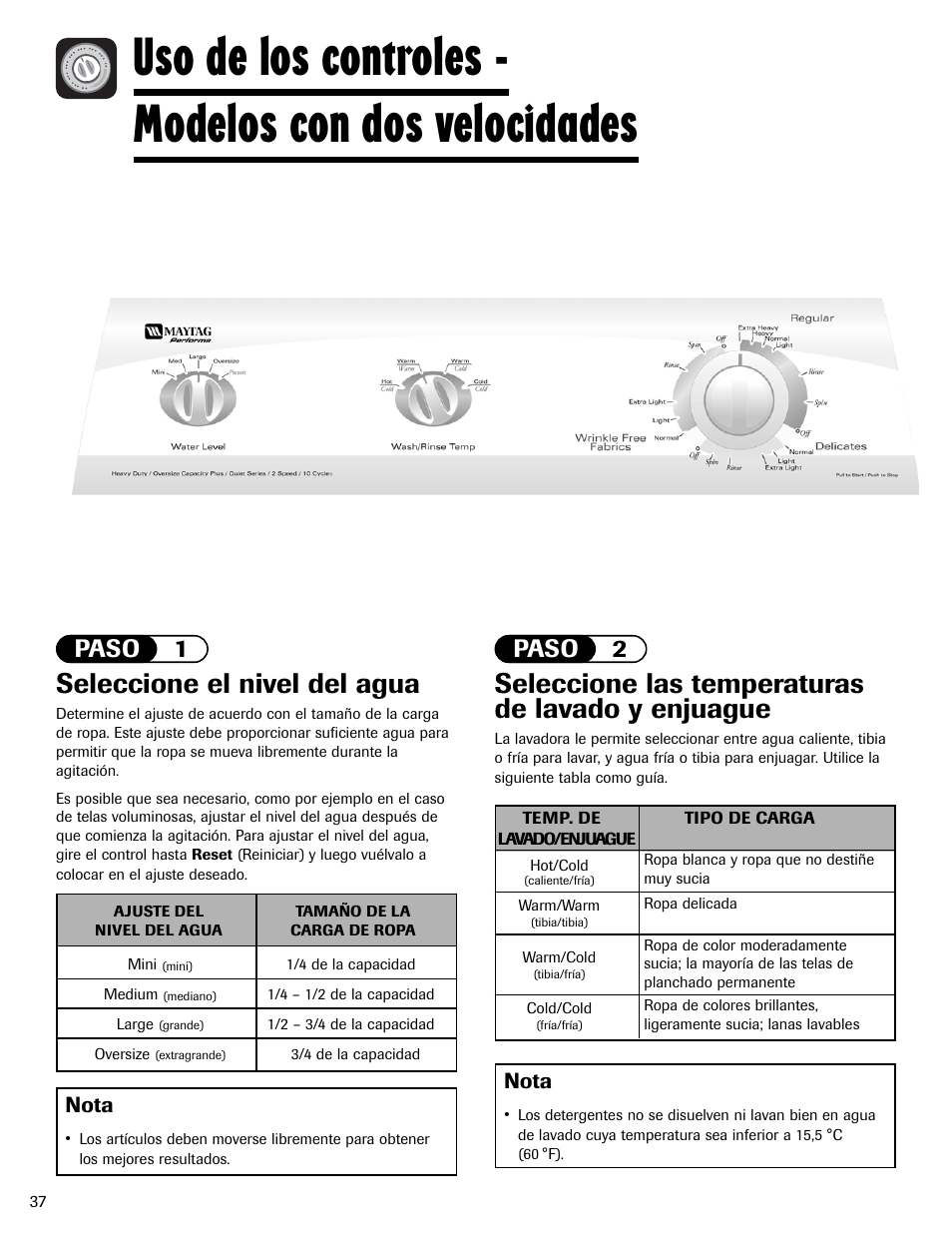 Uso de los controles - modelos con dos velocidades, Seleccione el nivel del agua, Seleccione las temperaturas de lavado y enjuague | Paso 1 paso 2, Nota | Maytag PAVT234AWW User Manual | Page 38 / 48