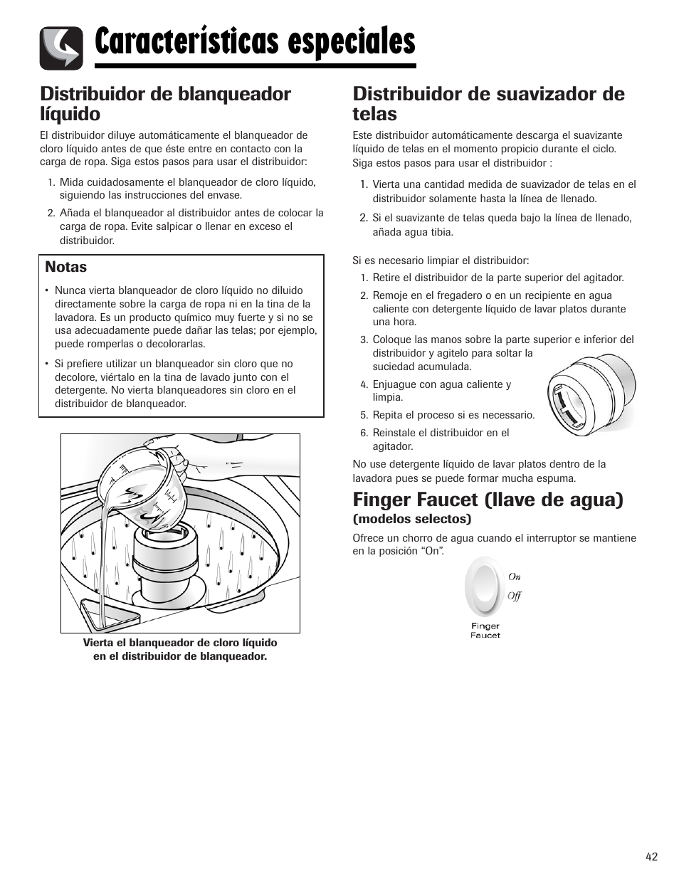 Características especiales, Distribuidor de blanqueador líquido, Distribuidor de suavizador de telas | Finger faucet (llave de agua) | Maytag PAVT234AWW User Manual | Page 43 / 48