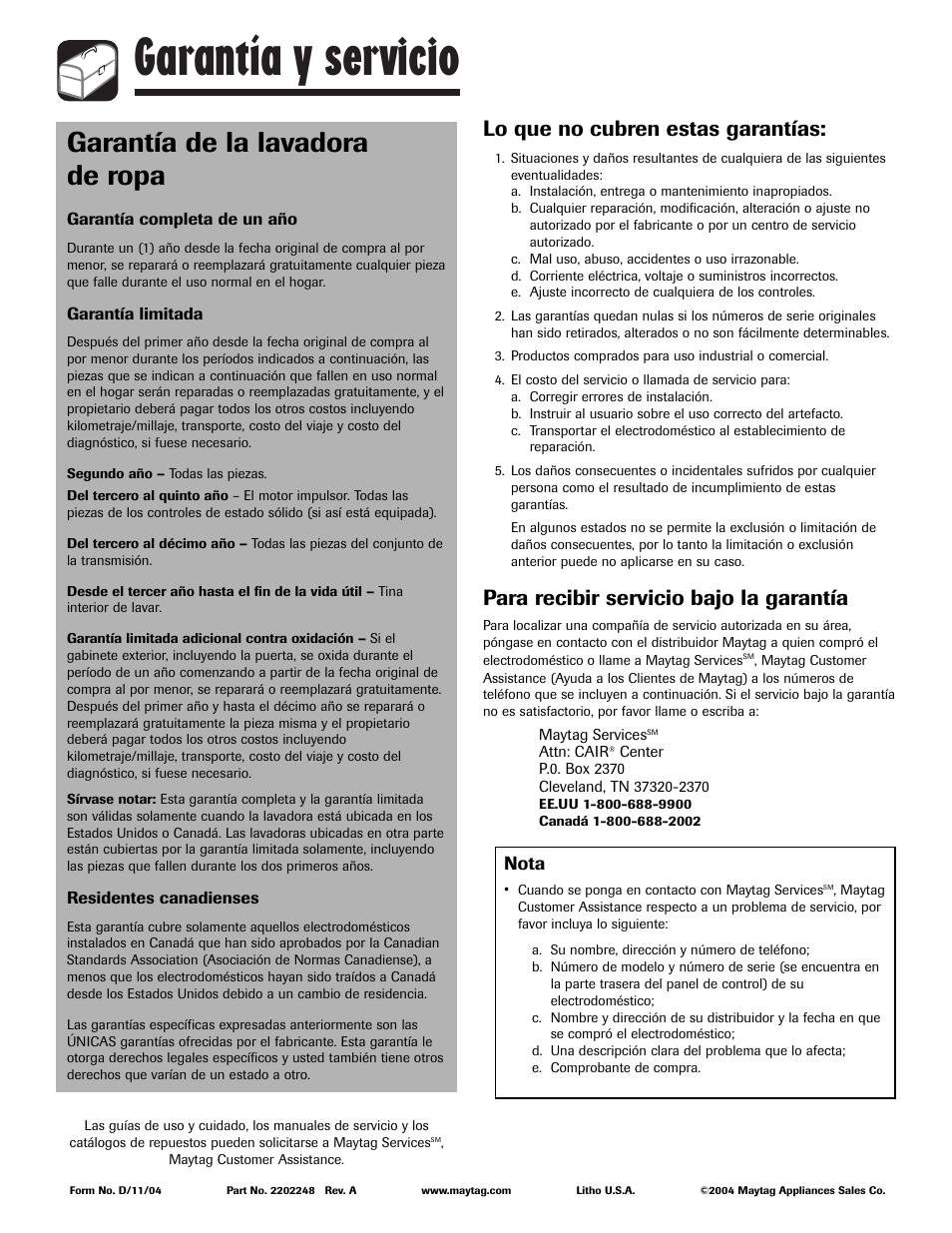 Garantía y servicio, Garantía de la lavadora de ropa, Lo que no cubren estas garantías | Para recibir servicio bajo la garantía | Maytag PAVT234AWW User Manual | Page 48 / 48