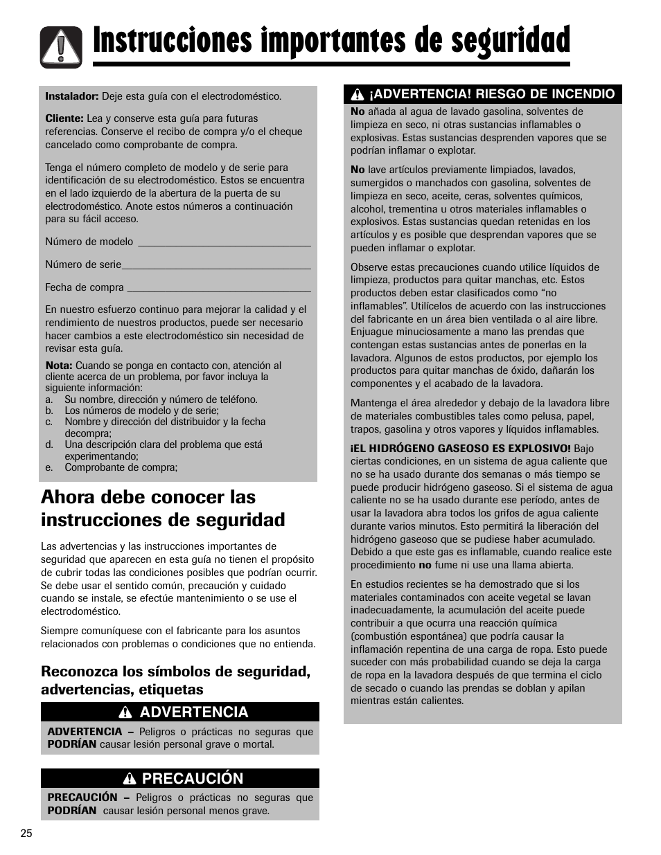 Instrucciones importantes de seguridad, Ahora debe conocer las instrucciones de seguridad, Advertencia | Precaución, Advertencia! riesgo de incendio | Maytag MAV5920AGW User Manual | Page 26 / 36