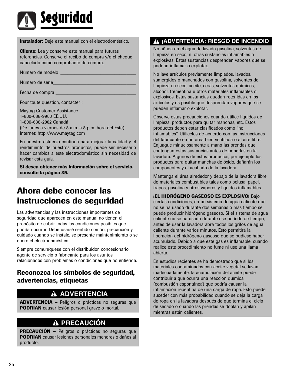 Seguridad, Ahora debe conocer las instrucciones de seguridad, Advertencia | Precaución, Advertencia: riesgo de incendio | Maytag LAV3600AWW User Manual | Page 26 / 36