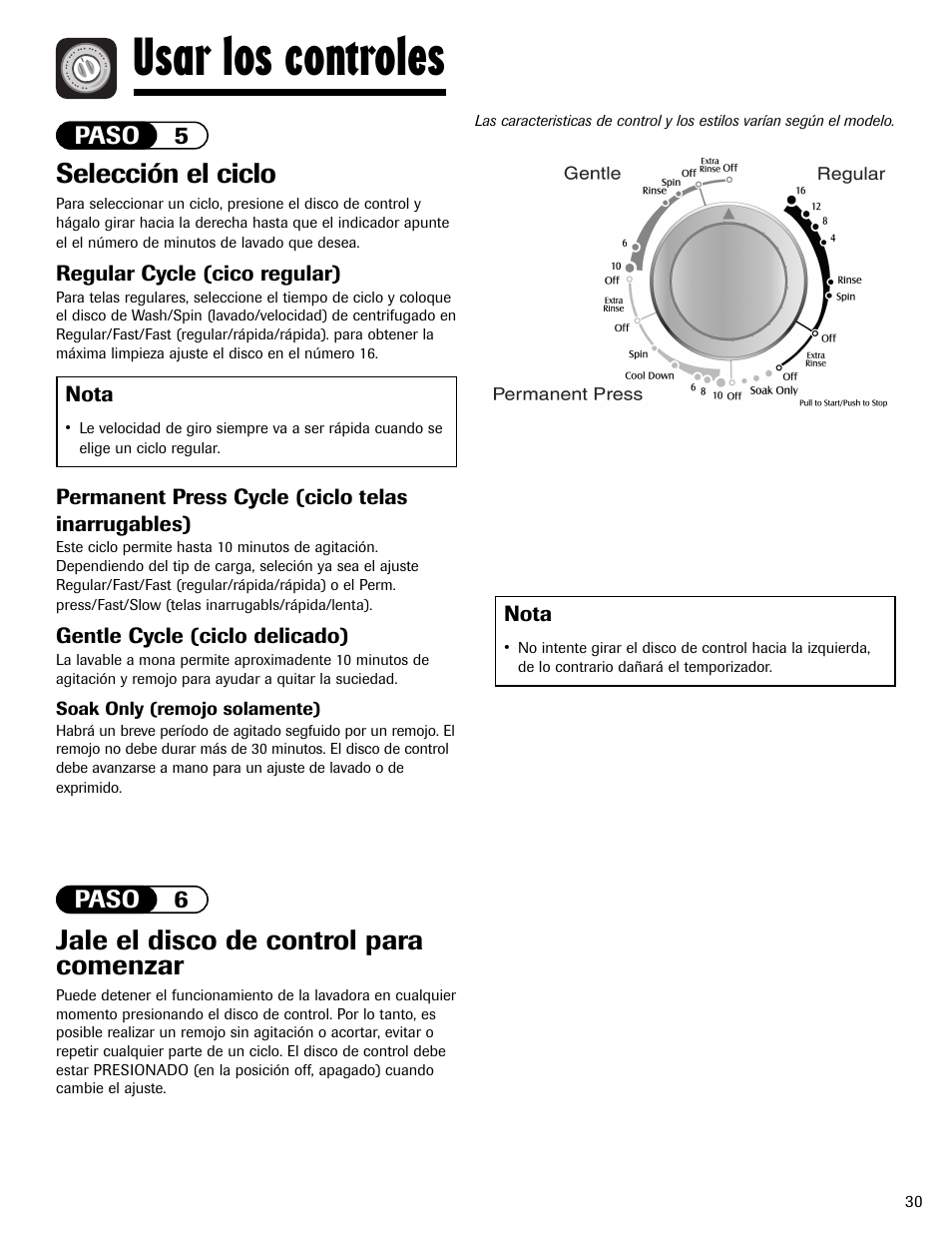 Usar los controles, Selección el ciclo, Jale el disco de control para comenzar | Paso 6, Paso 5, Regular cycle (cico regular), Permanent press cycle (ciclo telas inarrugables), Gentle cycle (ciclo delicado), Nota | Maytag LAV3600AWW User Manual | Page 31 / 36