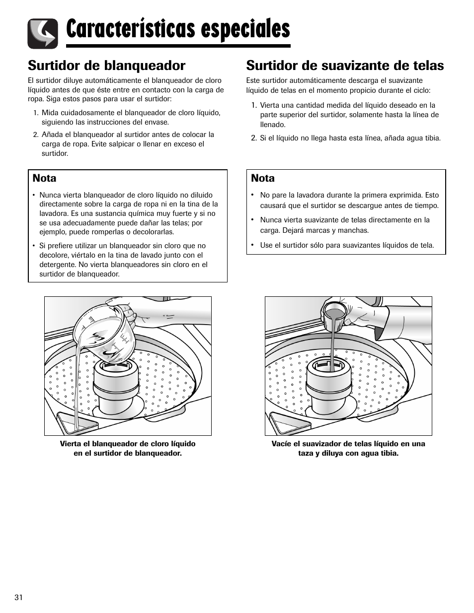 Características especiales, Surtidor de blanqueador, Surtidor de suavizante de telas | Nota | Maytag LAV3600AWW User Manual | Page 32 / 36