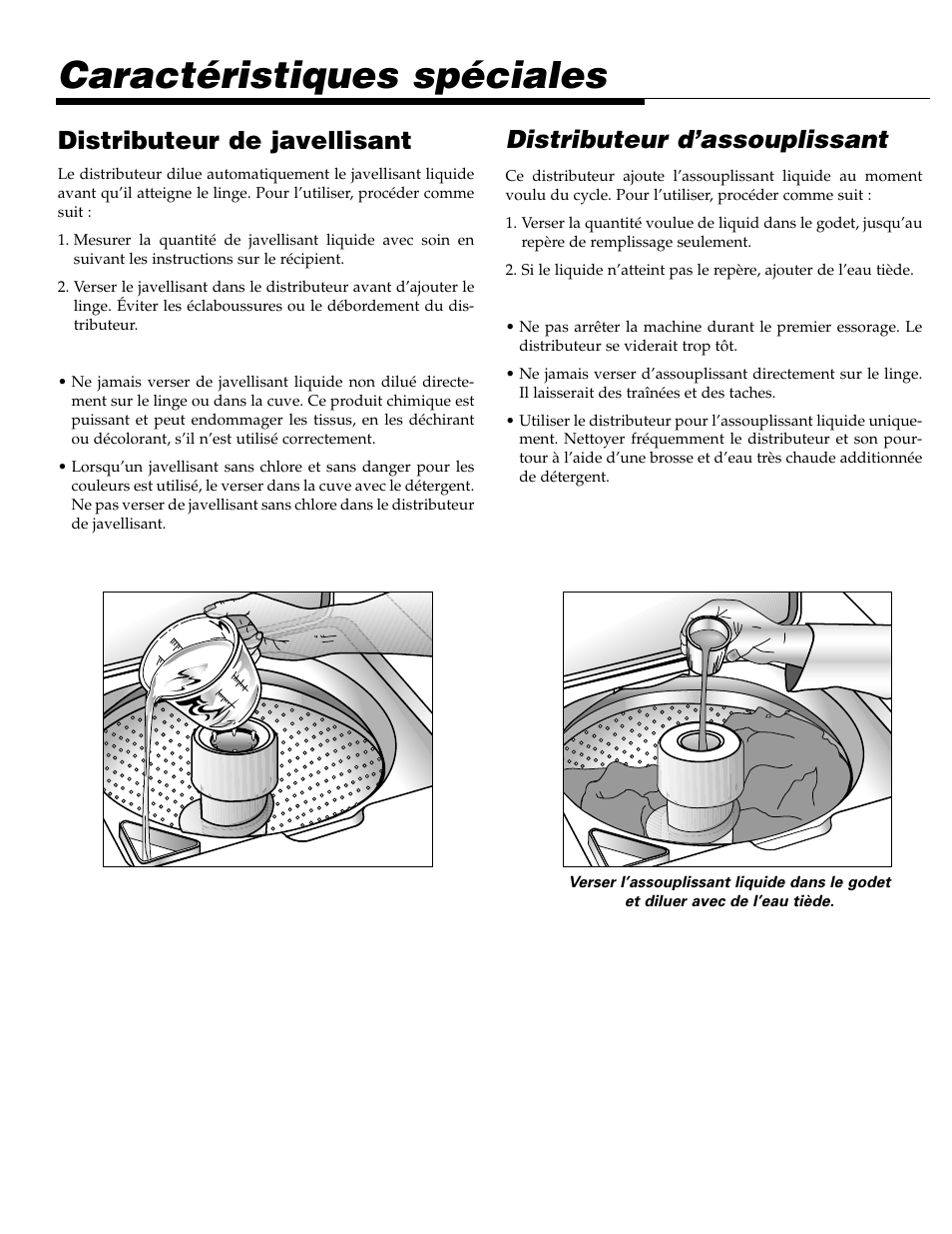 Caractéristiques spéciales, Distributeur de javellisant, Distributeur d’assouplissant | Maytag LAT2500AAE User Manual | Page 16 / 28