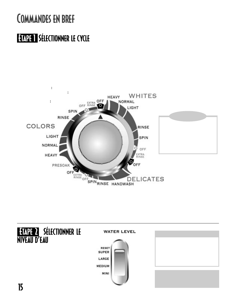 Ommandes en bref, 15 étape 1 sélectionner le cycle, Étape 2 sélectionner le niveau d’eau | Maytag MAV8600AWW User Manual | Page 16 / 36