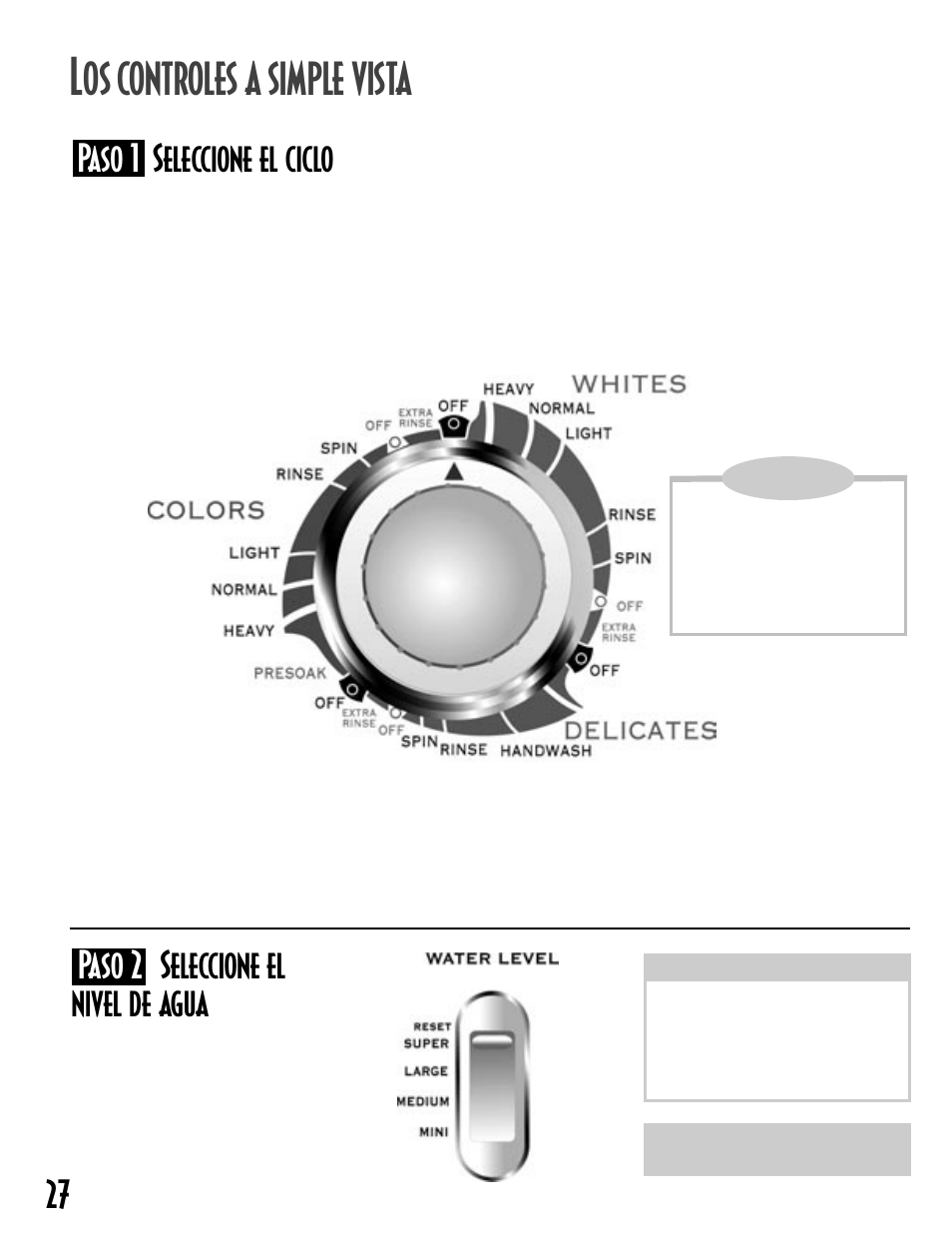 Os controles a simple vista, Paso 1 seleccione el ciclo, Paso 2 seleccione el nivel de agua | Maytag MAV8600AWW User Manual | Page 28 / 36