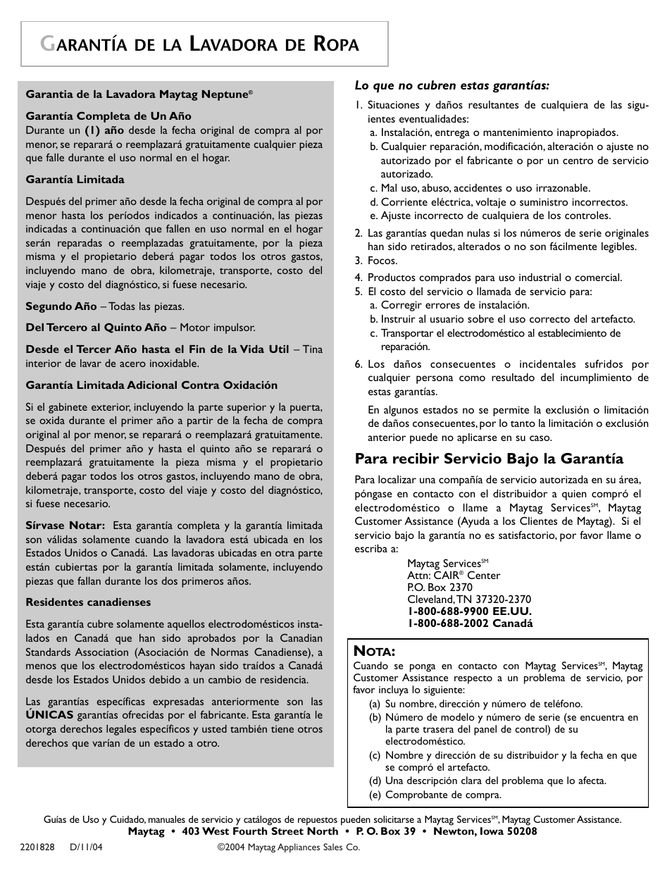 Arantía de la, Avadora de, Para recibir servicio bajo la garantía | Maytag MAH7500AWQ User Manual | Page 80 / 80
