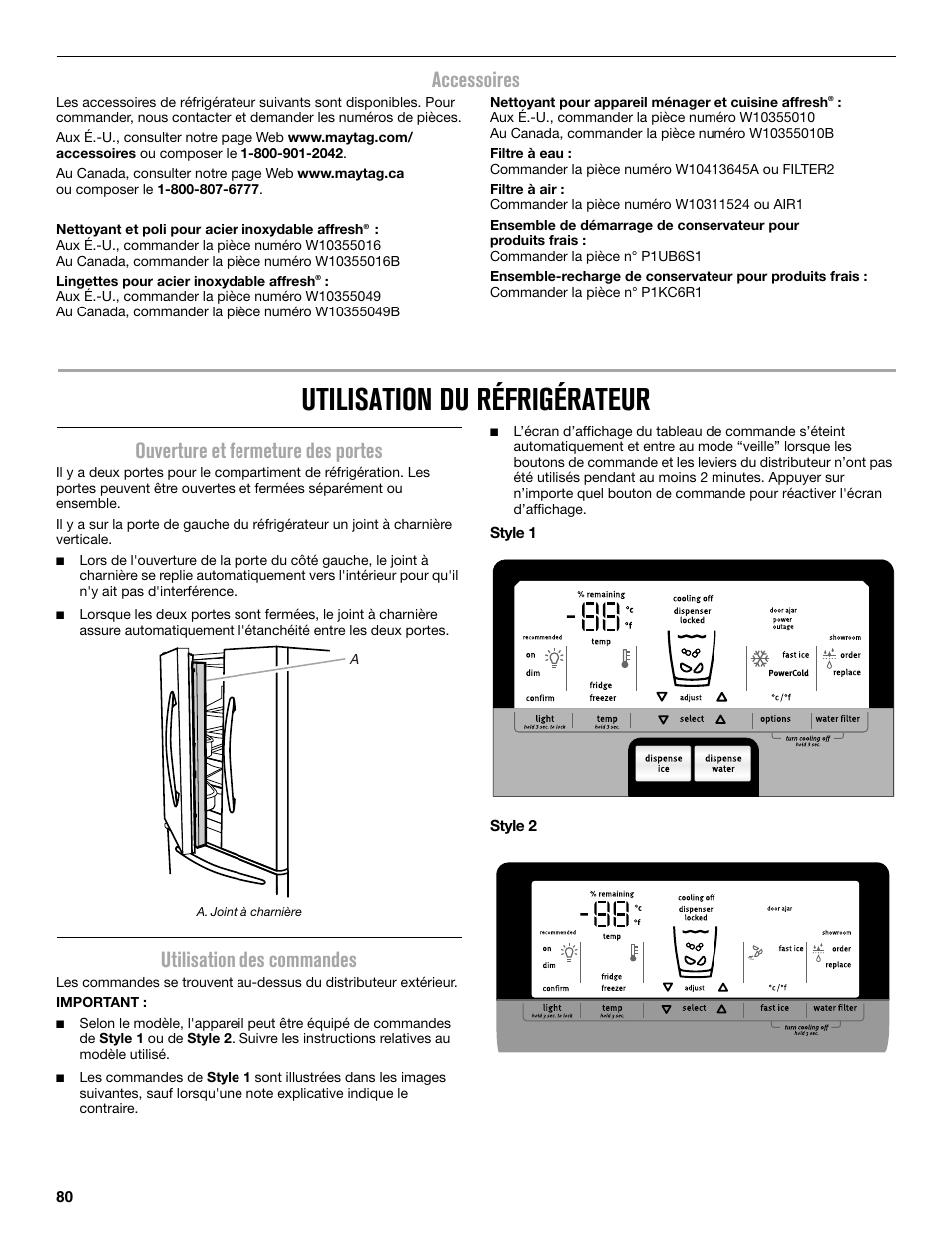 Utilisation du réfrigérateur, Accessoires, Ouverture et fermeture des portes | Utilisation des commandes | Maytag MFX2876DRM User Manual | Page 80 / 100