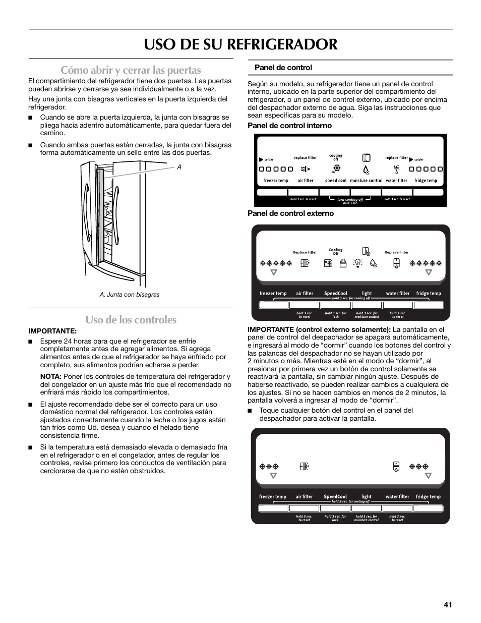 Uso de su refrigerador, Cómo abrir y cerrar las puertas, Uso de los controles | Maytag MFF2055DRM User Manual | Page 41 / 88