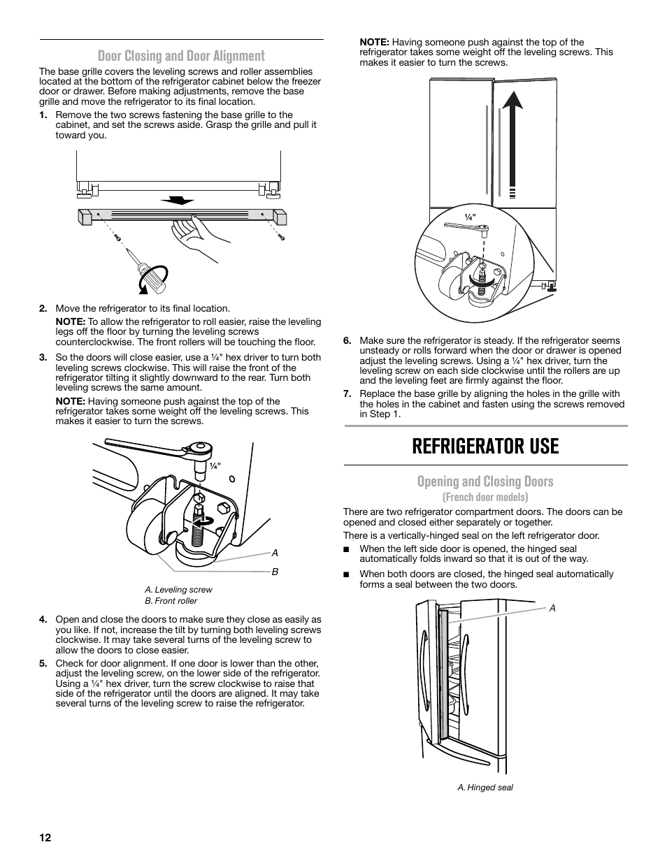 Refrigerator use, Door closing and door alignment, Opening and closing doors | Maytag MFC2062DEM User Manual | Page 12 / 72