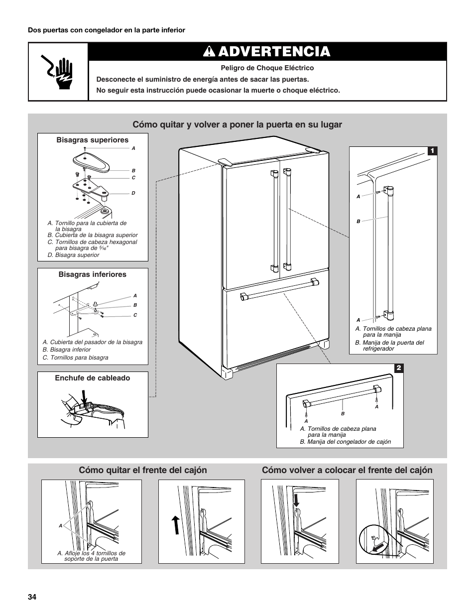 Advertencia, Cómo quitar y volver a poner la puerta en su lugar, Cómo quitar el frente del cajón | Cómo volver a colocar el frente del cajón | Maytag MFC2062DEM User Manual | Page 34 / 72