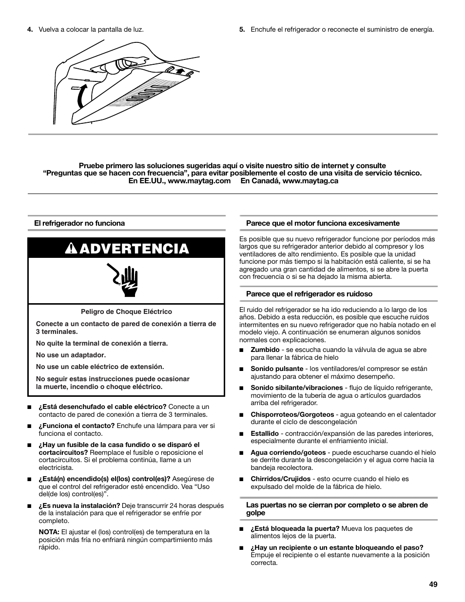 Solución de problemas, Advertencia, Funcionamiento del refrigerador | Maytag M8TXEGFBS User Manual | Page 49 / 84