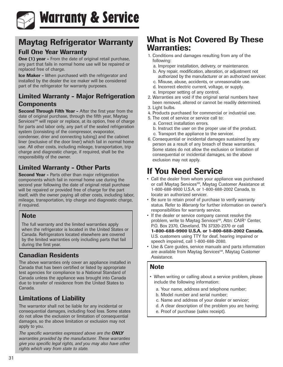 Warranty & service, What is not covered by these warranties, If you need service | Maytag refrigerator warranty, Full one year warranty, Limited warranty - major refrigeration components, Limited warranty - other parts, Canadian residents, Limitations of liability | Maytag MBF1956HEB User Manual | Page 32 / 104