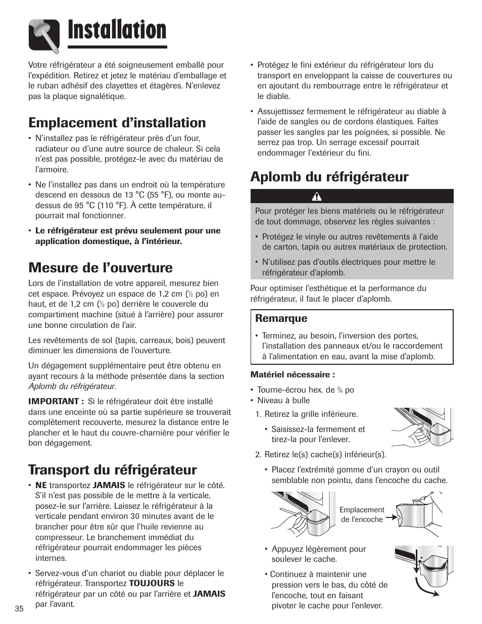 Installation, Emplacement d’installation, Mesure de l’ouverture | Transport du réfrigérateur, Aplomb du réfrigérateur, Attention, Remarque | Maytag MBF1956HEB User Manual | Page 36 / 104