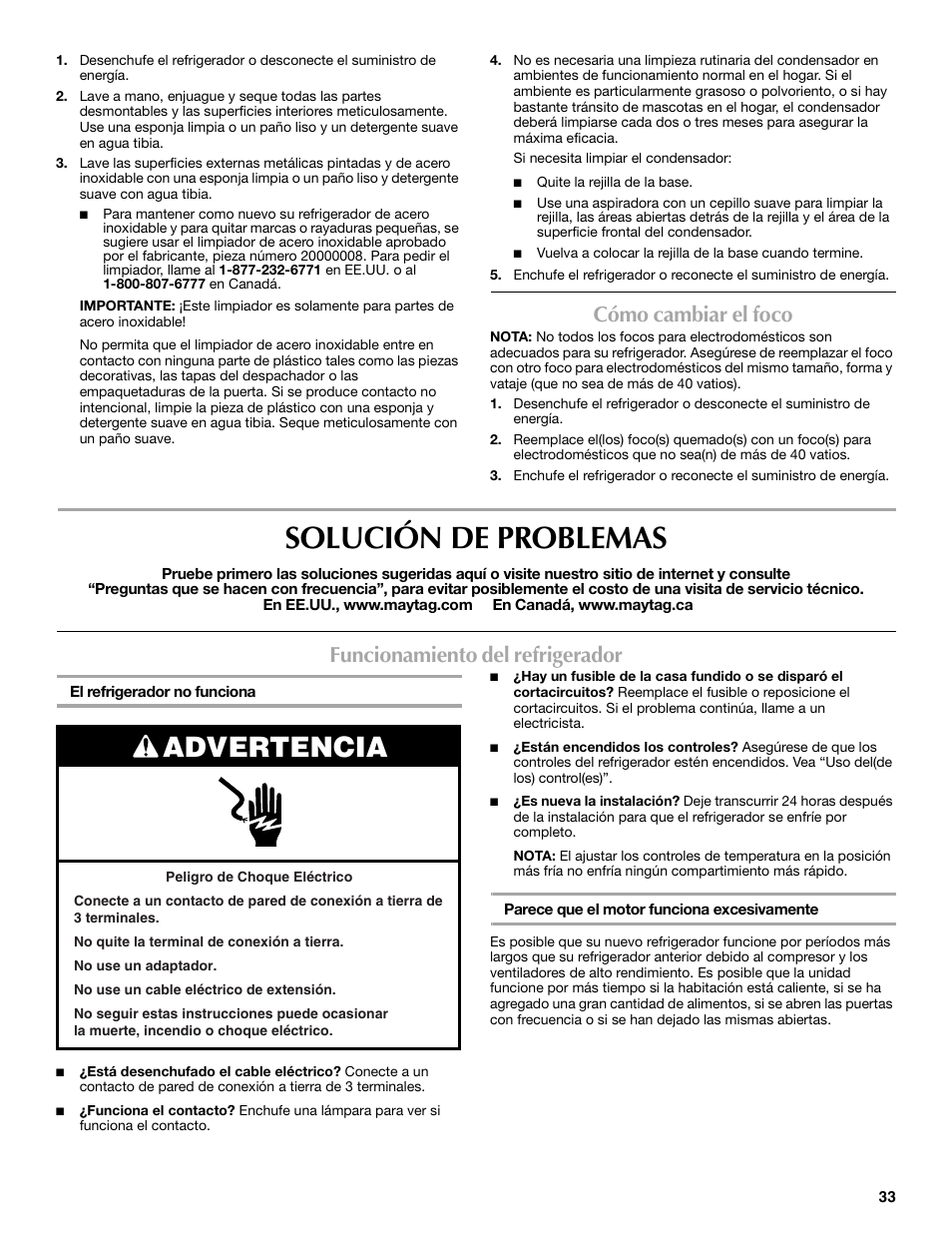 Solución de problemas, Advertencia, Cómo cambiar el foco | Funcionamiento del refrigerador | Maytag MFT2771XEB User Manual | Page 33 / 61