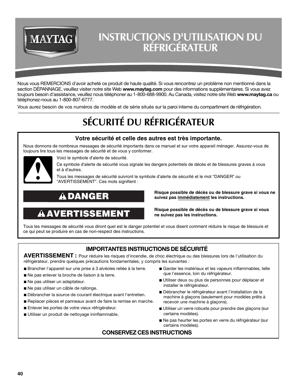 Instructions d'utilisation du réfrigérateur, Sécurité du réfrigérateur, Avertissement danger | Maytag MFT2771XEB User Manual | Page 40 / 61