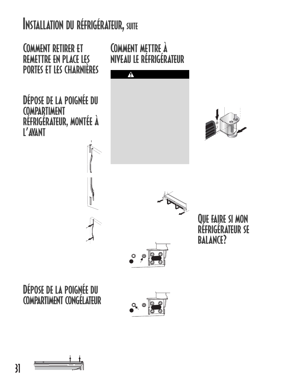 Dépose de la poignée du compartiment congélateur, Que faire si mon réfrigérateur se balance, Comment mettre à niveau le réfrigérateur | Nstallation du réfrigérateur, Suite | Maytag MB1927PEHB User Manual | Page 32 / 184