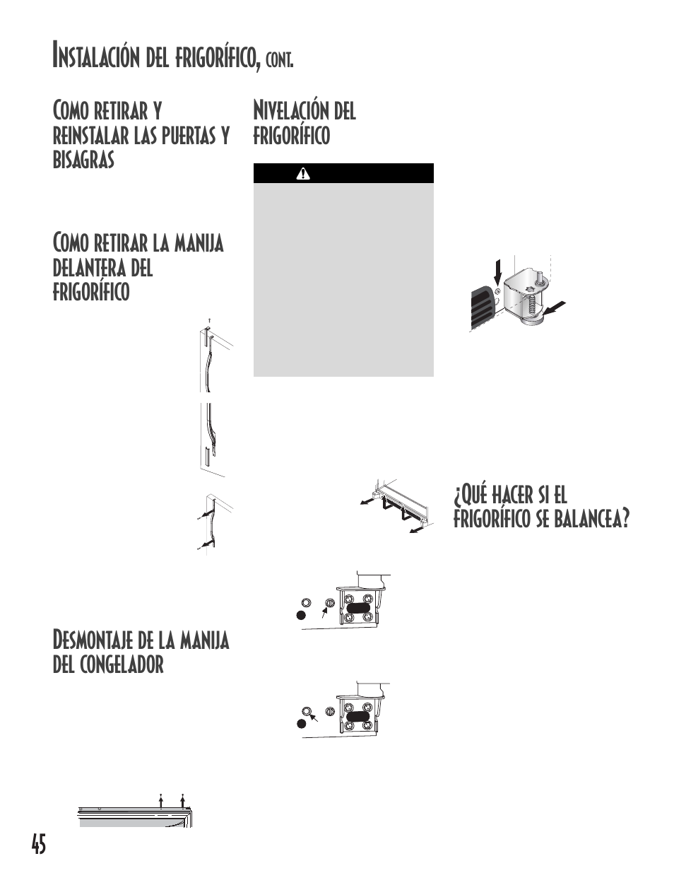 Como retirar la manija delantera del frigorífico, Desmontaje de la manija del congelador, Qué hacer si el frigorífico se balancea | Nivelación del frigorífico, Nstalación del frigorífico, Cont | Maytag MB1927PEHB User Manual | Page 46 / 184