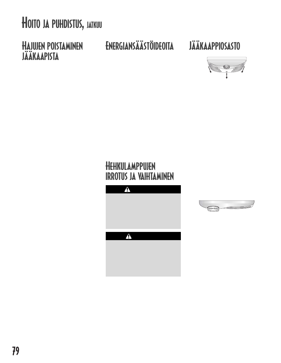 79 hajujen poistaminen jääkaapista, Energiansäästöideoita, Oito ja puhdistus | Jatkuu | Maytag MB1927PEHB User Manual | Page 80 / 184
