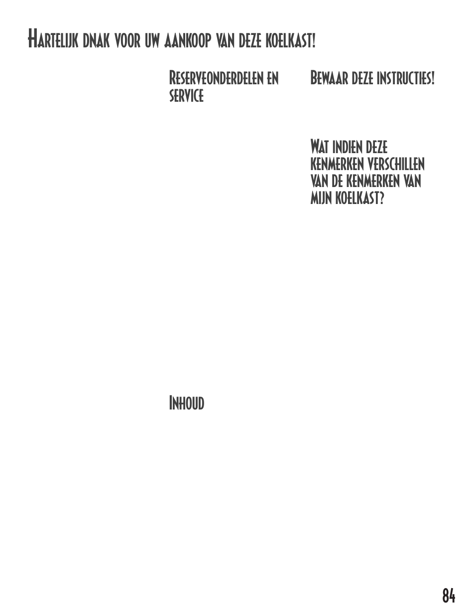 Artelijk dnak voor uw aankoop van deze koelkast, Reserveonderdelen en service, Bewaar deze instructies | Inhoud | Maytag MB1927PEHB User Manual | Page 85 / 184