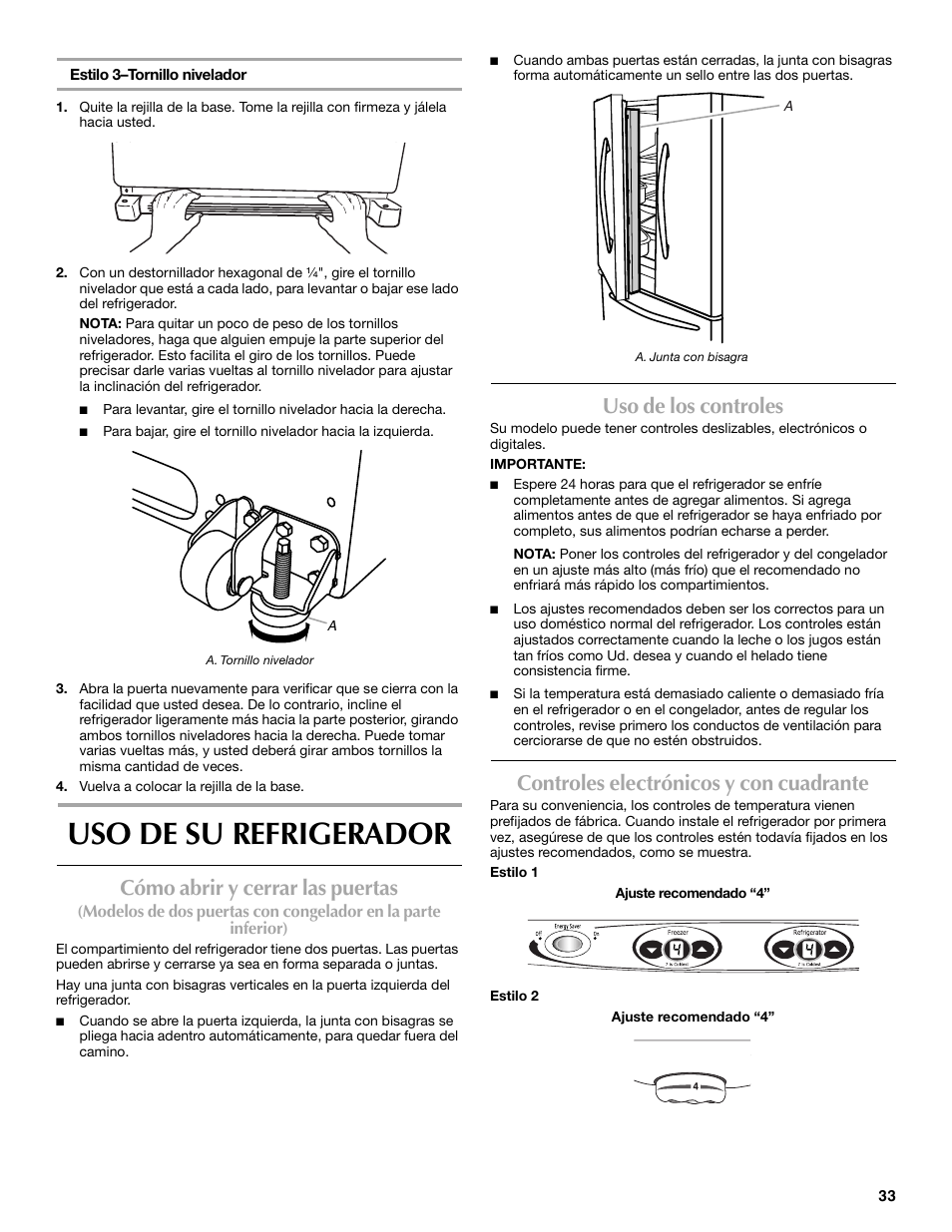 Uso de su refrigerador, Cómo abrir y cerrar las puertas, Uso de los controles | Controles electrónicos y con cuadrante | Maytag MBF2562HEW User Manual | Page 33 / 66