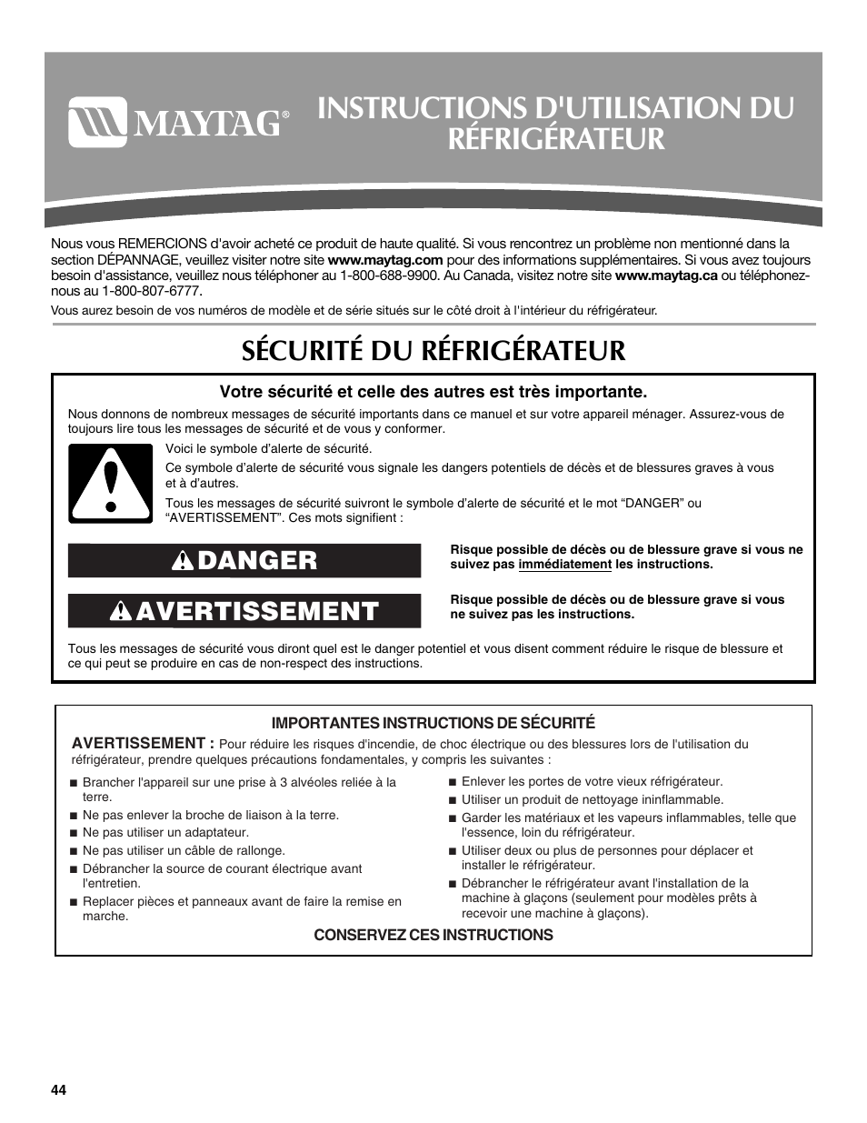 Instructions d'utilisation du réfrigérateur, Sécurité du réfrigérateur, Avertissement danger | Maytag MBF2562HEW User Manual | Page 44 / 66