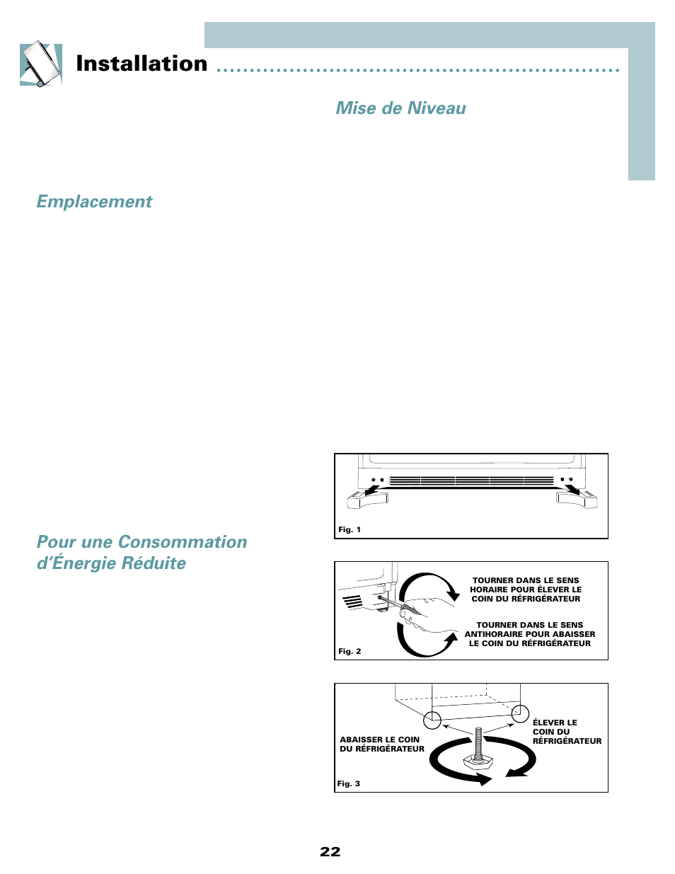 Installation, Emplacement, Mise de niveau | Pour une consommation d’énergie réduite | Maytag MSD2434HEQ User Manual | Page 23 / 60