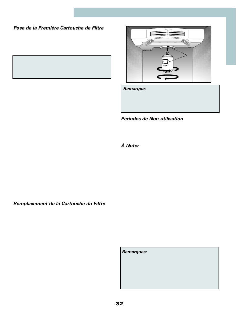 32 pose de la première cartouche de filtre, Remplacement de la cartouche du filtre, Périodes de non-utilisation | Maytag MSD2434HEQ User Manual | Page 33 / 60