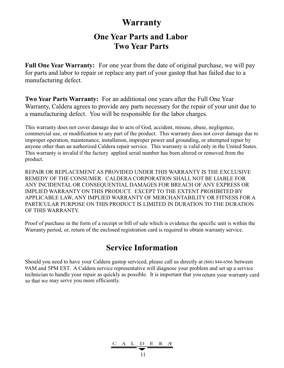 Warranty, One year parts and labor two year parts, Service information | Caldera GT305 User Manual | Page 11 / 12