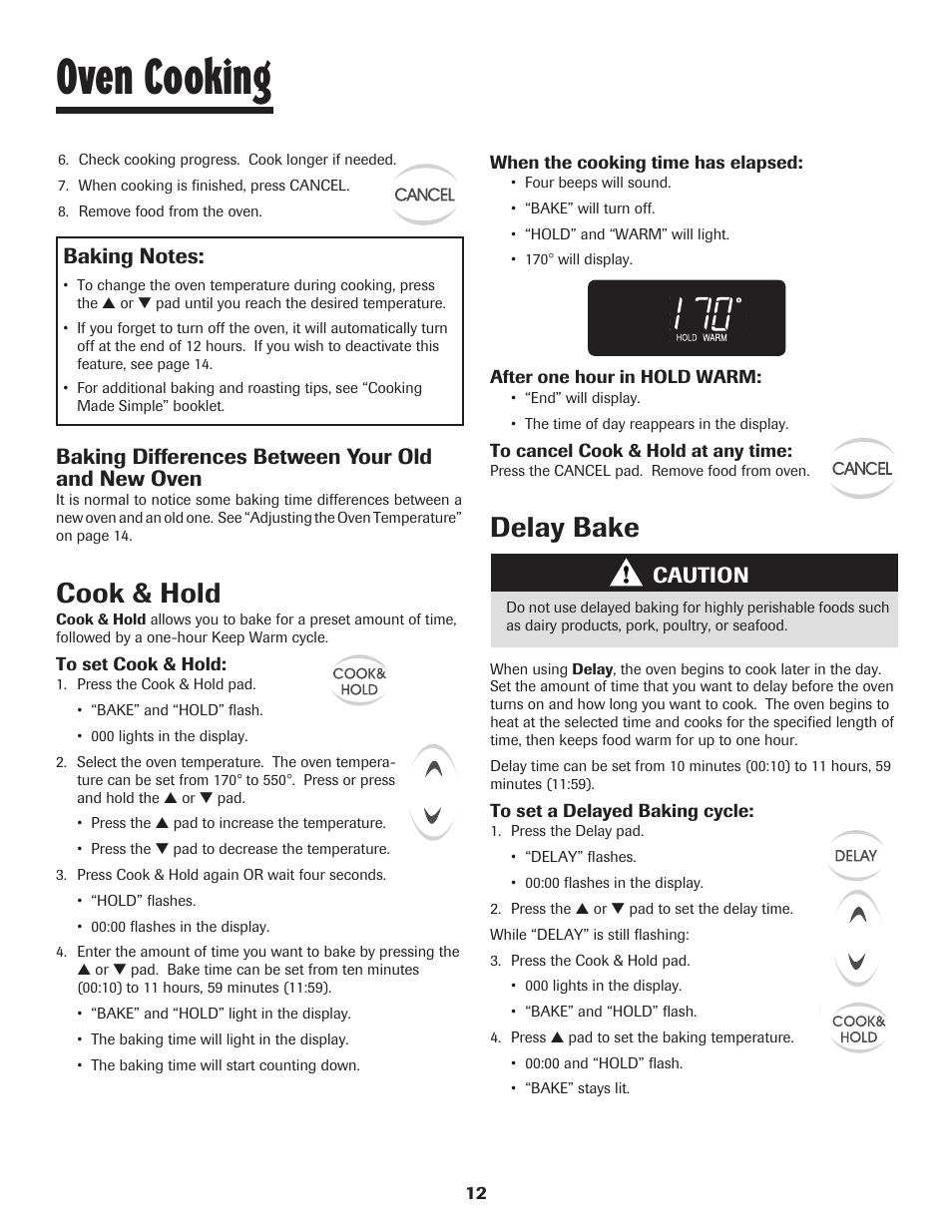 Oven cooking, Cook & hold, Delay bake | Baking differences between your old and new oven, Caution | Maytag JW9633 User Manual | Page 13 / 80