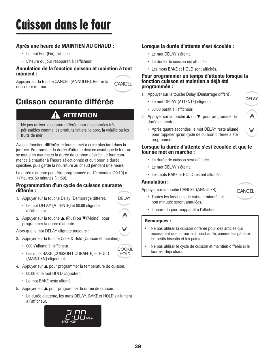 Cuisson dans le four, Cuisson courante différée, Attention | Maytag JW9633 User Manual | Page 40 / 80