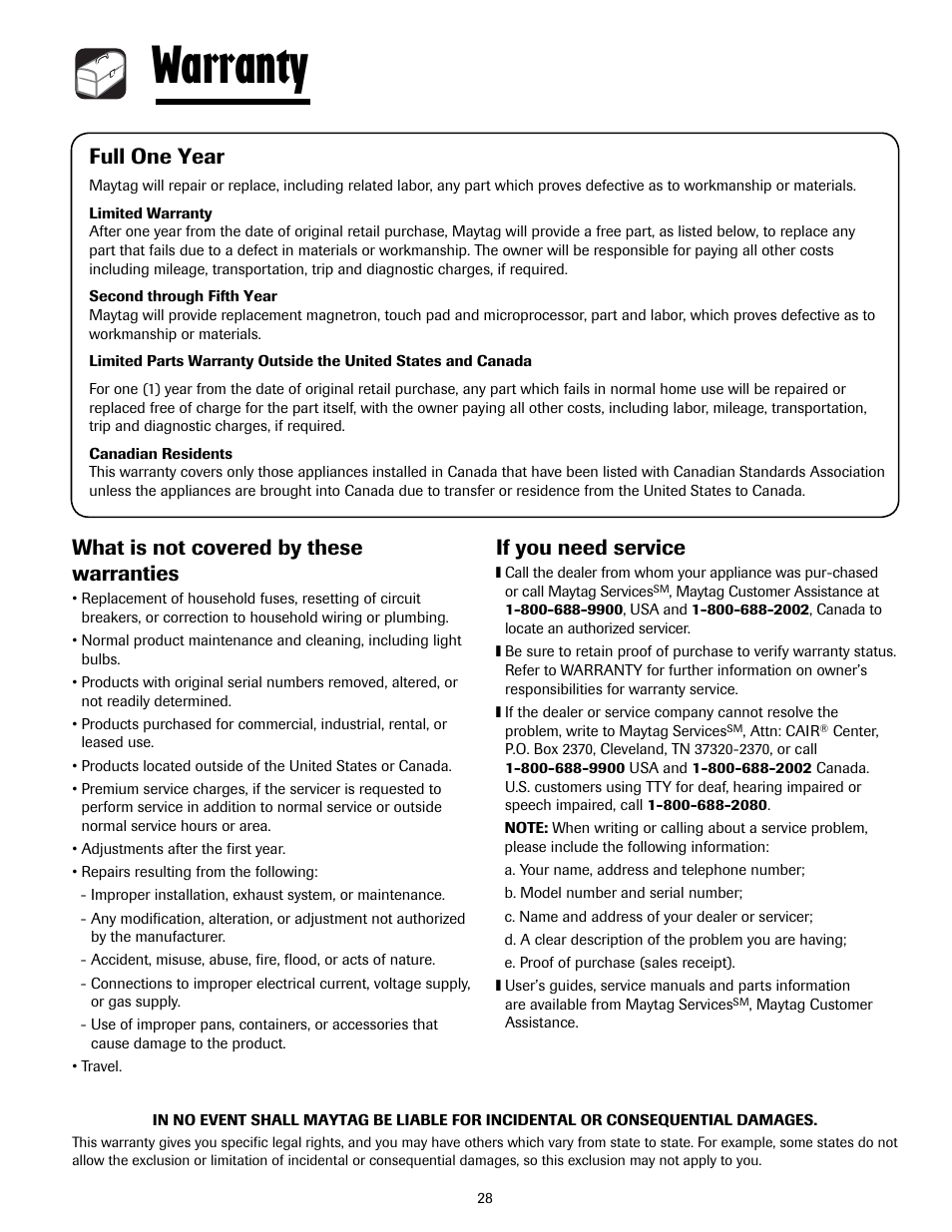 Warranty, Full one year, What is not covered by these warranties | If you need service | Maytag MMV5207ACQ User Manual | Page 28 / 84