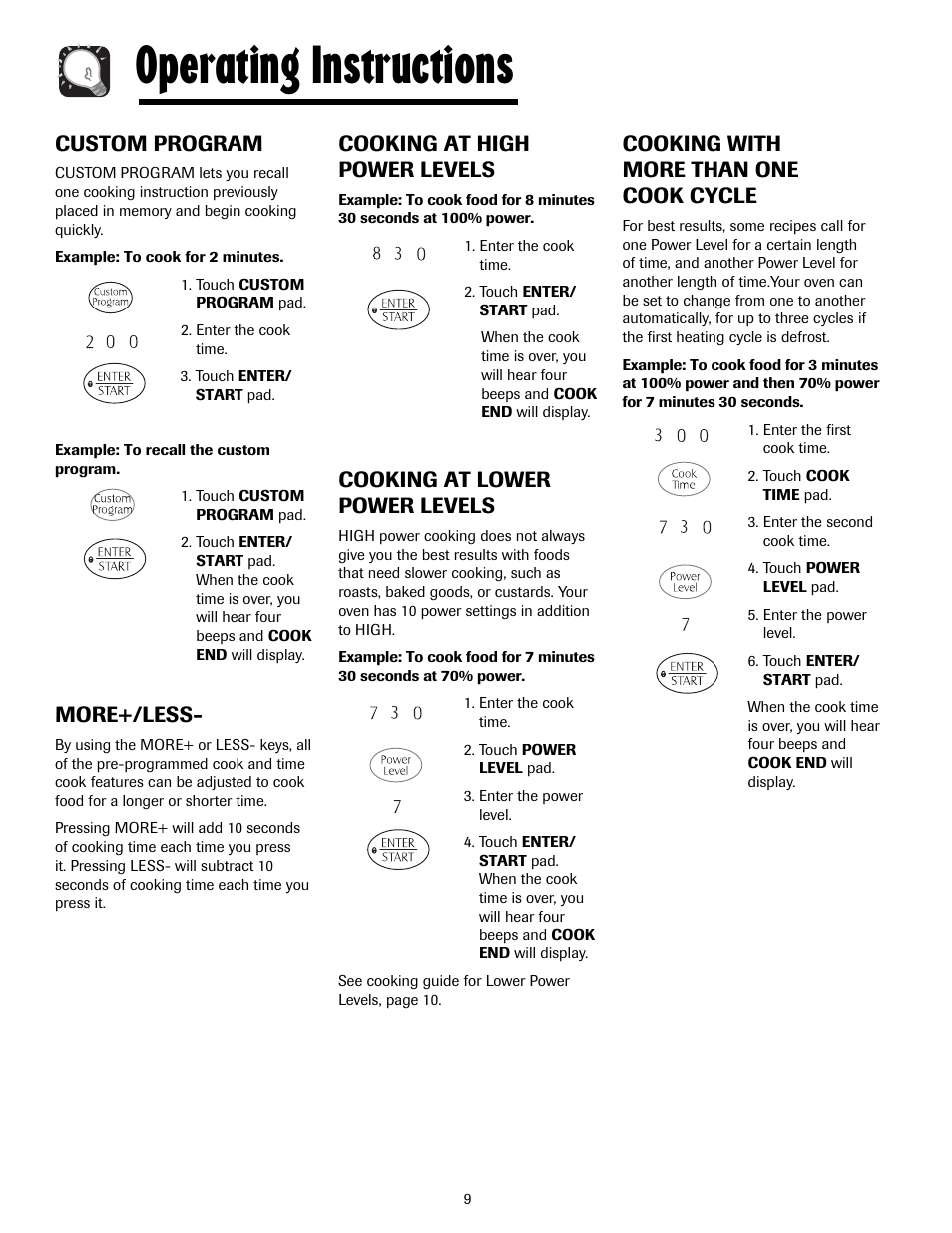 Operating instructions, Custom program, More+/less | Cooking at high power levels, Cooking at lower power levels, Cooking with more than one cook cycle | Maytag MMV5207ACQ User Manual | Page 9 / 84