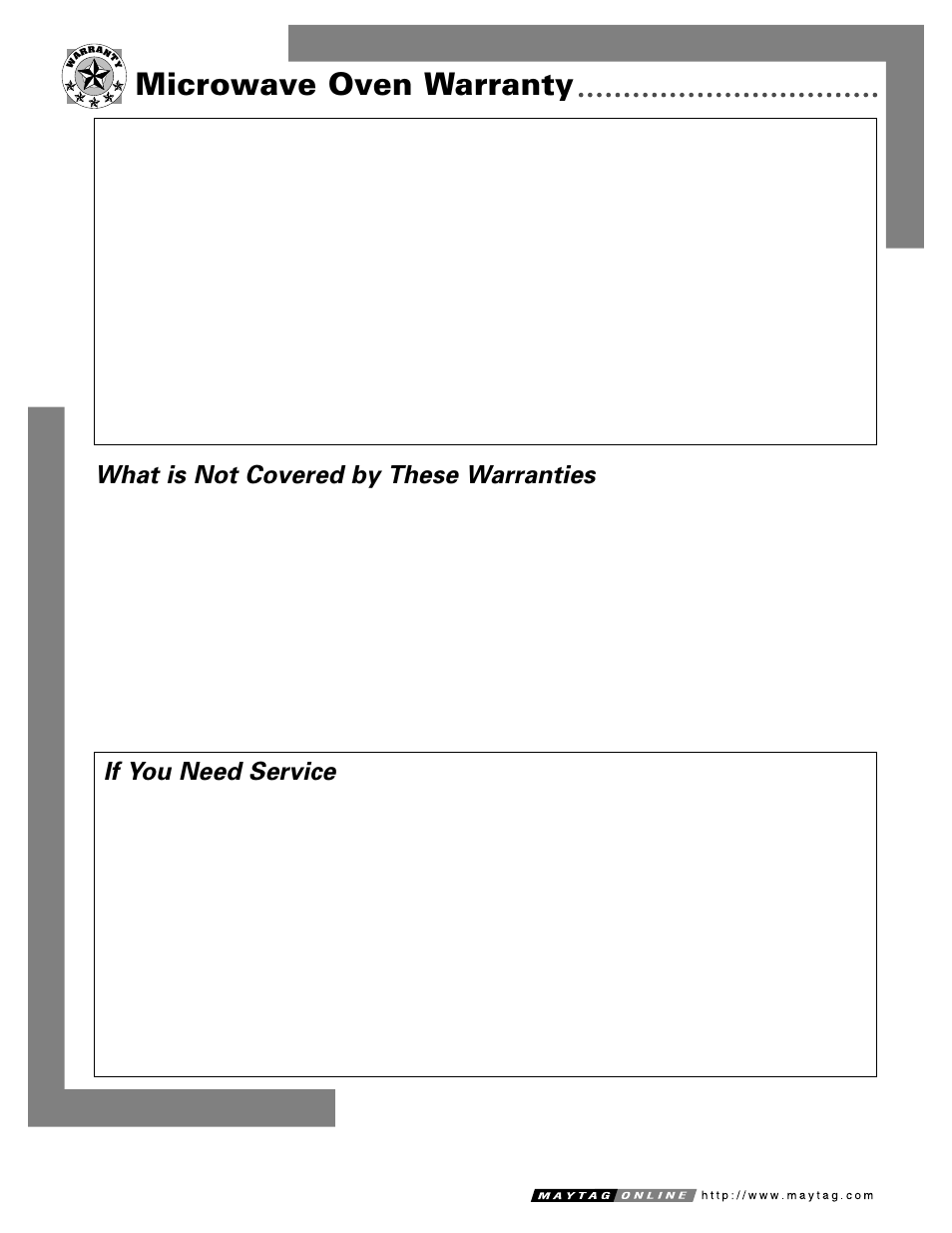 Microwave oven warranty, What is not covered by these warranties, If you need service | Maytag MMC5000BDQ User Manual | Page 16 / 16