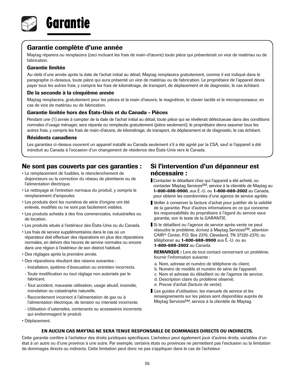 Garantie, Garantie complète d’une année, Ne sont pas couverts par ces garanties | Si l’intervention d’un dépanneur est nécessaire | Maytag MMV4205AAQ User Manual | Page 56 / 84